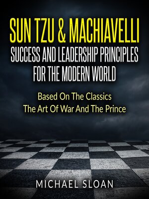 cover image of Sun Tzu & Machiavelli Success and Leadership Principles